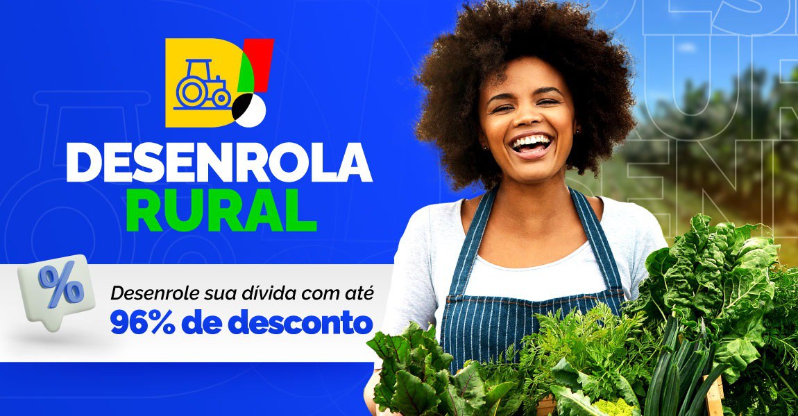 Chegou o DESENROLA RURAL 🚜🌱